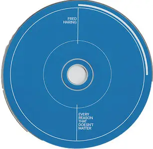 Fred Haring - Every Reason That Doesn't Matter [Blue Rose BLU CD0279] (2001)