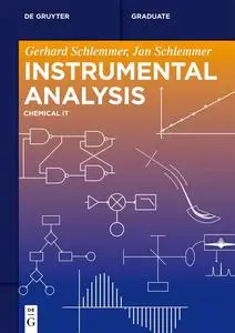 Instrumental Analysis: Chemical IT (De Gruyter Textbooks)