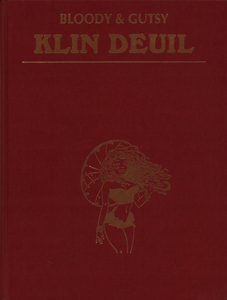 Klin Deuil - Tome 3 - Bloody Gutsy