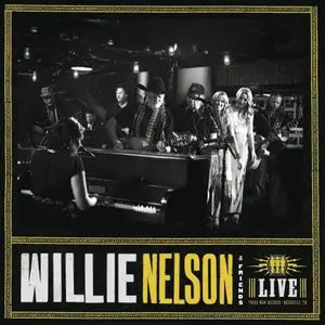 Willie Nelson & Friends - Live at Third Man Records (2013)