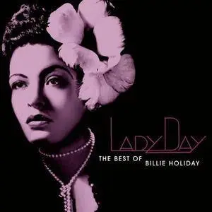 Billie Holiday - Lady Day: The Best Of Billie Holiday (2001) 2CD