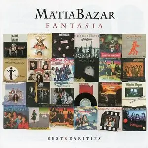 Matia Bazar - Fantasia: Best & Rarities (2011)