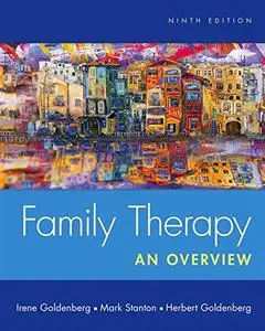 Family Therapy: An Overview, 9th Edition