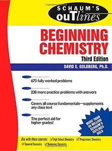 Schaum's Outline of Beginning Chemistry, 3rd ed (Schaum's Outline Series) by David Goldberg