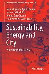 Sustainability, Energy and City: Proceedings of CSECity’21