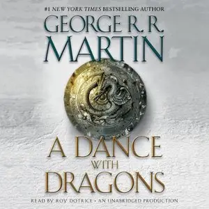 A Dance with Dragons: A Song of Ice and Fire: Book 5 (Audiobook) (repost)