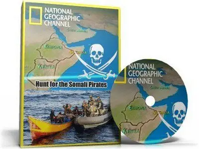 National Geographic - Hunt for the Somali Pirates (2010)