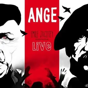 Ange - Emile Jacotey Resurrection live (2015)