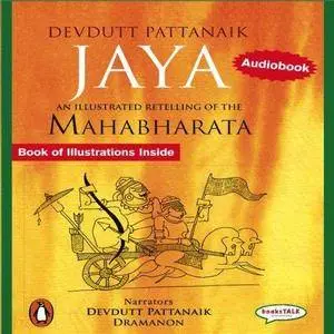 Jaya: A Retelling of the Mahabharata [Audiobook]