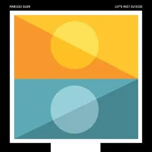 Mariusz Duda - Let's Meet Outside (EP) (2022) [Official Digital Download]