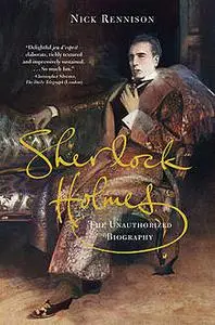 «Sherlock Holmes» by Nick Rennison
