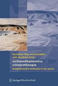 Nichtmedikamentöse Schmerztherapie: Komplementäre Methoden in der Praxis (Repost)