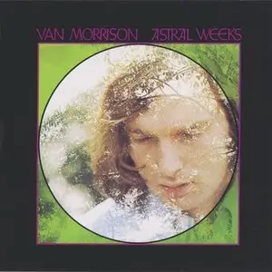Van Morrison - Astral Weeks (1968)