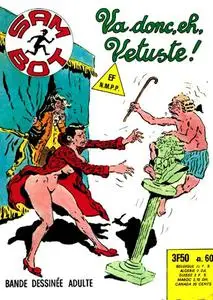 Sam Bot 60. Va donc, eh, Vétuste !