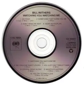 Bill Withers - Watching You Watching Me (1985)
