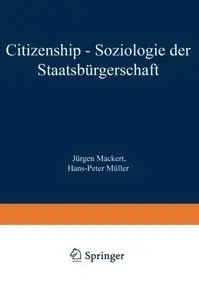 Citizenship — Soziologie der Staatsbürgerschaft