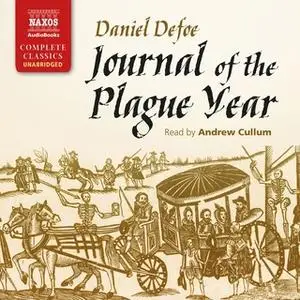 «Journal of the Plague Year» by Daniel Defoe