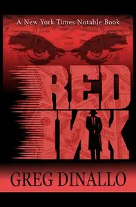 «Red Ink» by Greg Dinallo