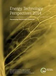 Energy Technology Perspectives 2014 (repost)