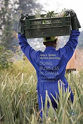 Doing Business In Ghana: Challenges and Opportunities