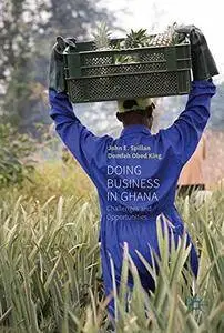 Doing Business In Ghana: Challenges and Opportunities