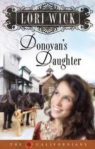 «Donovan's Daughter» by Lori Wick