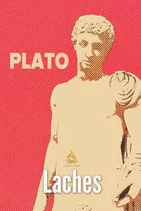 «Laches» by Plato