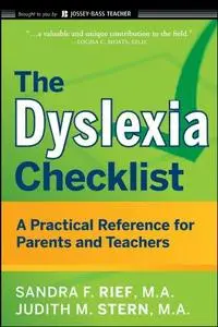 The Dyslexia Checklist: A Practical Reference for Parents and Teachers (J-B Ed: Checklist)
