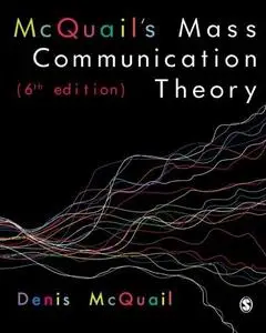 McQuail's Mass Communication Theory (Repost)