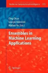 Ensembles in Machine Learning Applications (Studies in Computational Intelligence)