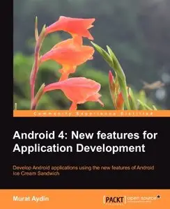 Android 4: New Features for Application Development (Repost)
