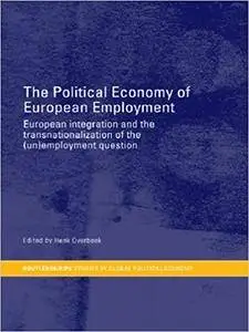 The Political Economy of European Employment (Repost)