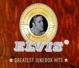 Elvis Presley - Greatest Jukebox Hits