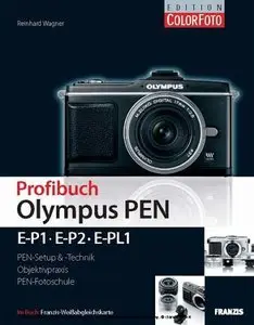 Profibuch Olympus PEN: E-P1, E-P2 & E-PL1 (Repost)