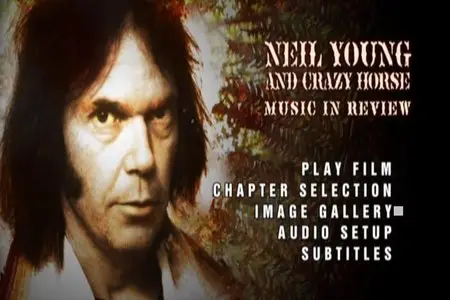 Neil Young & Crazy Horse - Music In Review (2006)