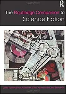 The Routledge Companion to Science Fiction