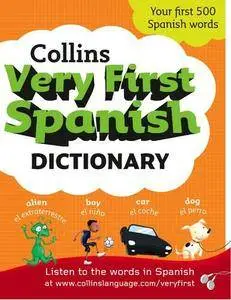 Collins Very First Spanish Dictionary (Collins Primary Dictionaries)