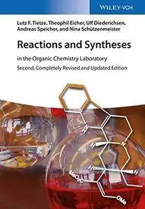 Reactions and Syntheses: In the Organic Chemistry Laboratory, 2nd Edition (repost)
