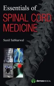 Essentials of Spinal Cord Medicine (Repost)