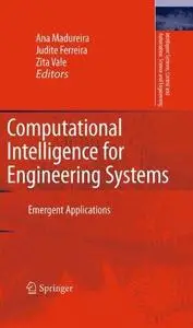 Computational Intelligence for Engineering Systems: Emergent Applications (Repost)