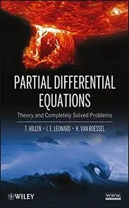 Partial Differential Equations: Theory and Completely Solved Problems (repost)