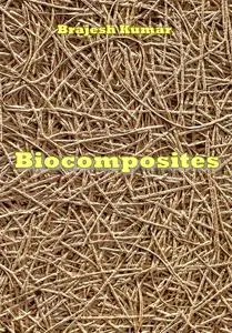 "Biocomposites" ed. by Brajesh Kumar