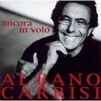 Al Bano Carrisi - Ancora in volo (1999)