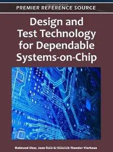 Design and Test Technology for Dependable Systems-on-Chip (repost)