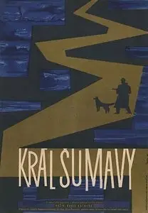 Král Sumavy / King of Sumava (1959)