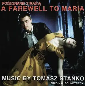 Tomasz Stańko - A Farewell To Maria [OST] (1994)
