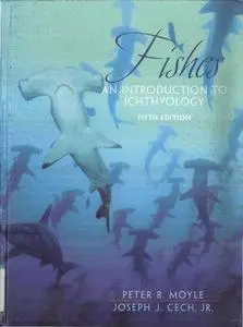 Fishes: An Introduction to Ichthyology