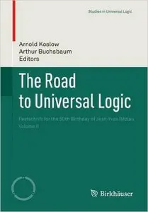 The Road to Universal Logic, Volume II
