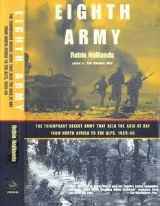 Eighth Army: The Triumphant Desert Army That Held the Axis at Bay from North Africa to the Alps, 1939-45 (Repost)