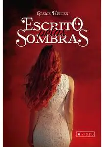 «Escrito pelas sombras» by Gleice Hellen